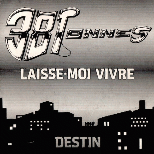 Laisse-Moi Vivre - Destin